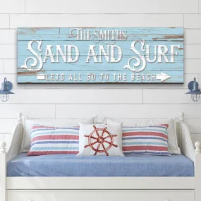 Sand And Surf Sign Let's All Go To The Beach Sign